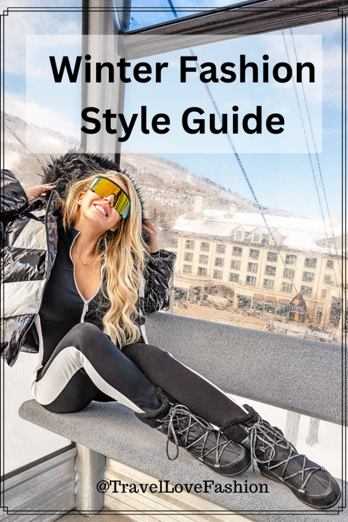 Ski Resort Vacation Style Guide | Travel Love Fashion