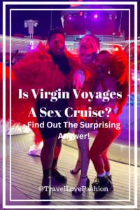 Is Virgin Voyages A Sex Cruise